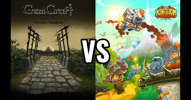 GemCraft: Chasing Shadows vs. Kingdom Rush