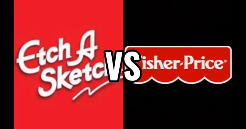 Etch A Sketch vs. Fisher-Price