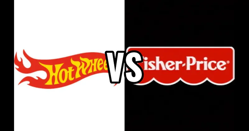 Fisher-Price vs. Hot Wheels