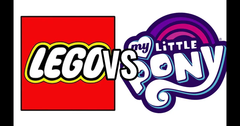 LEGO vs. My Little Pony