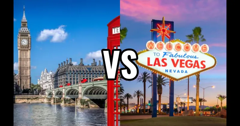 Las Vegas vs. London, England