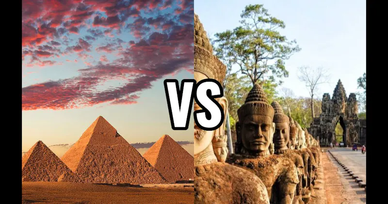 Angkor Wat vs. Pyramids of Giza