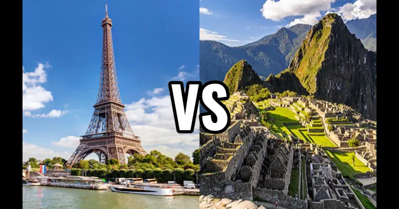 Eiffel Tower vs. Machu Picchu