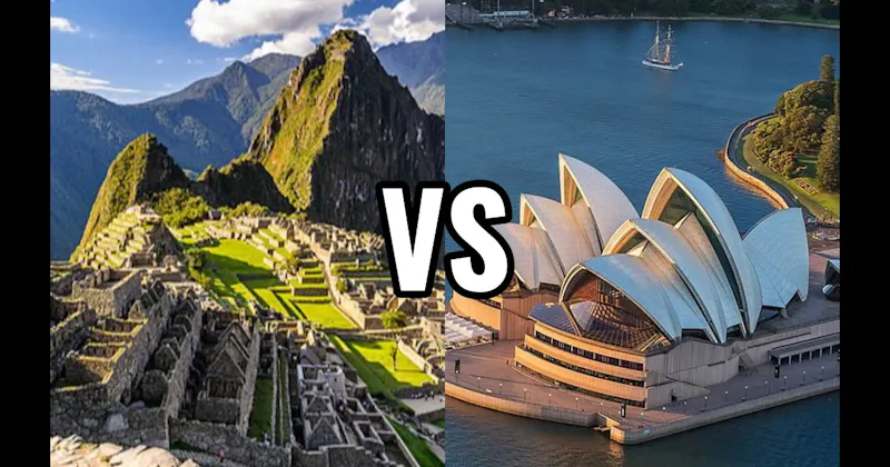 Machu Picchu vs. Sydney Opera House