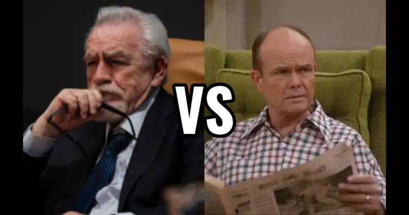 Logan Roy (Succession) vs. Red Forman (That ’70s Show)