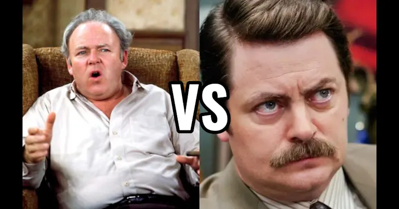 Archie Bunker (All in the Family) vs. Ron Swanson (Parks and Recreation)