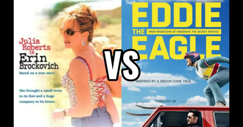 Eddie the Eagle vs. Erin Brockovich