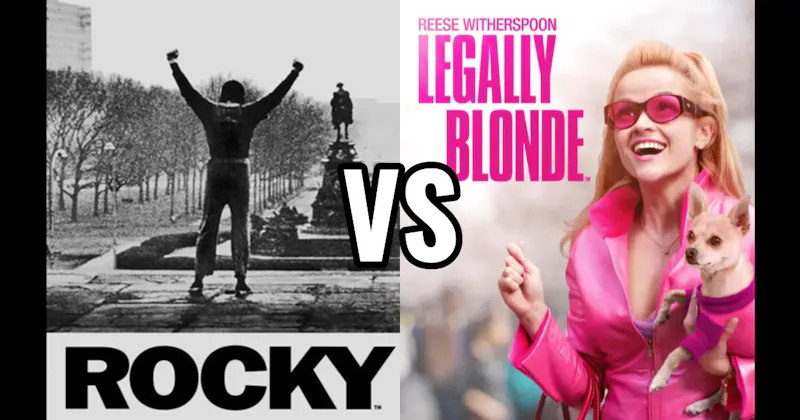 Legally Blonde vs. Rocky