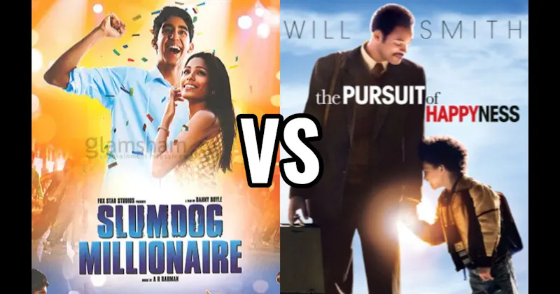 Pursuit of Happyness vs. Slumdog Millionaire