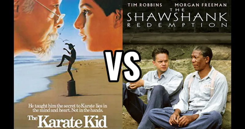 Karate Kid (1984) vs. Shawshank Redemption