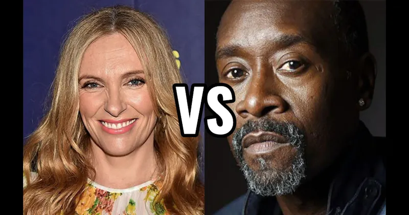 Don Cheadle vs. Toni Collette