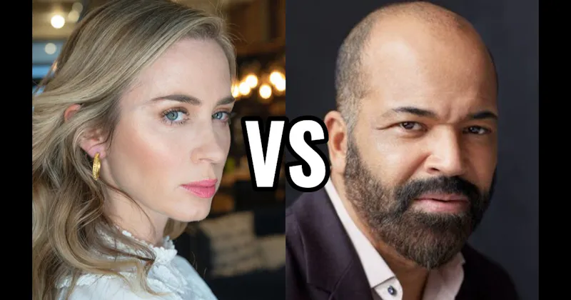 Emily Blunt vs. Jeffrey Wright