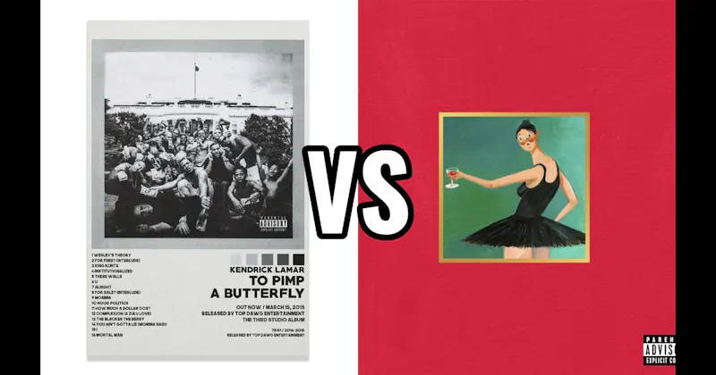 My Beautiful Dark Twisted Fantasy vs. To Pimp a Butterfly