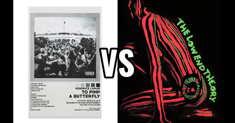 The Low End Theory vs. To Pimp a Butterfly