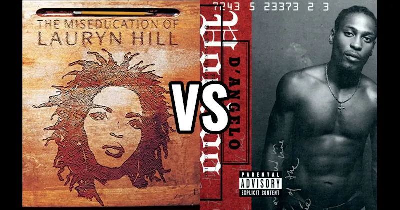 The Miseducation of Lauryn Hill vs. Voodoo