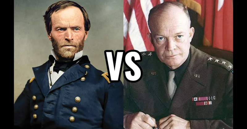 Dwight D. Eisenhower vs. William T. Sherman