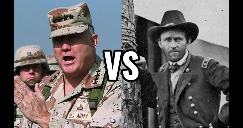Norman Schwarzkopf  vs. Ulysses S. Grant