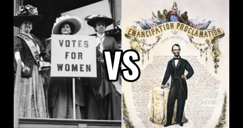 Emancipation Proclamation (1863) vs. Nineteenth Amendment (1920)