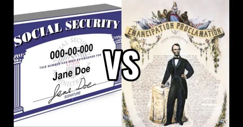 Emancipation Proclamation (1863) vs. Social Security Act (1935)