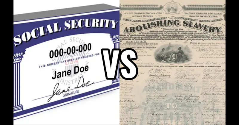 Social Security Act (1935) vs. Thirteenth Amendment (1865)
