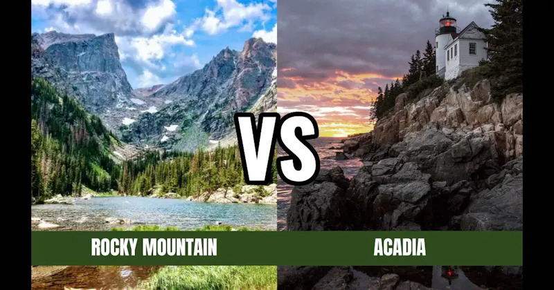 Acadia National Park vs. Rocky Mountain National Park