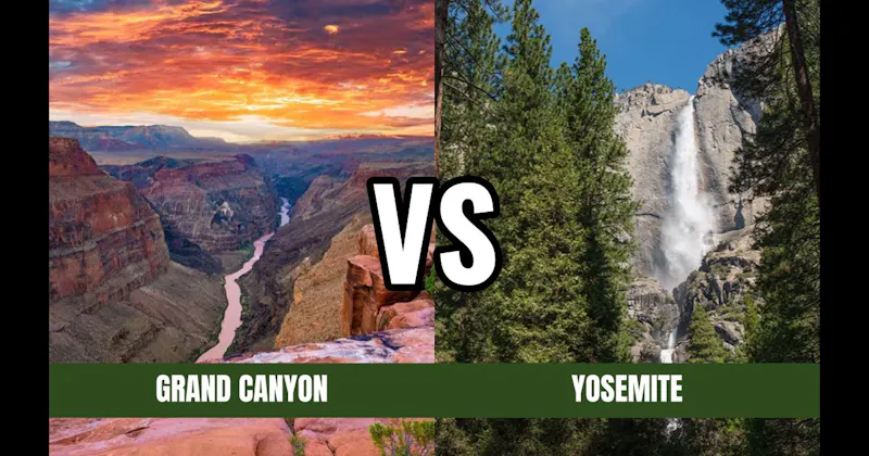 Grand Canyon National Park vs. Yosemite National Park