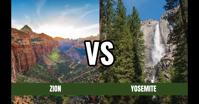 Yosemite National Park vs. Zion National Park