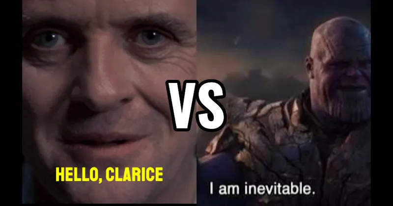 “Hello, Clarice” (Silence of the Lambs) vs. “I Am Inevitable” (Avengers: Endgame)