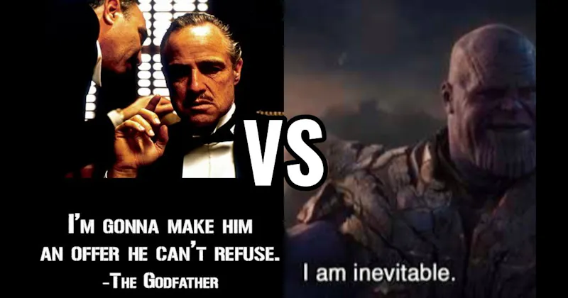 “I Am Inevitable” (Avengers: Endgame) vs. “I’m Gonna Make Him an Offer” (The Godfather)
