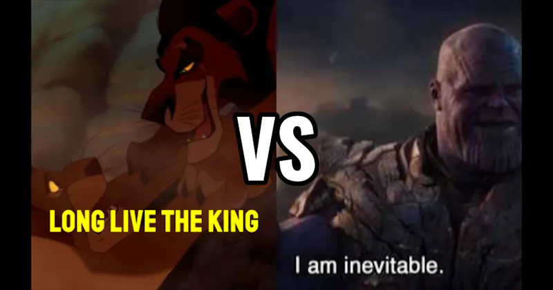 “I Am Inevitable” (Avengers: Endgame) vs. “Long Live the King” (The Lion King)