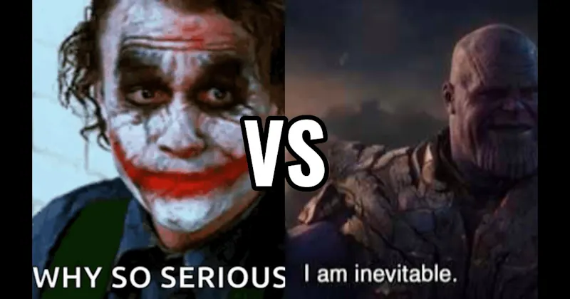 “I Am Inevitable” (Avengers: Endgame) vs. “Why So Serious?” (Dark Knight)