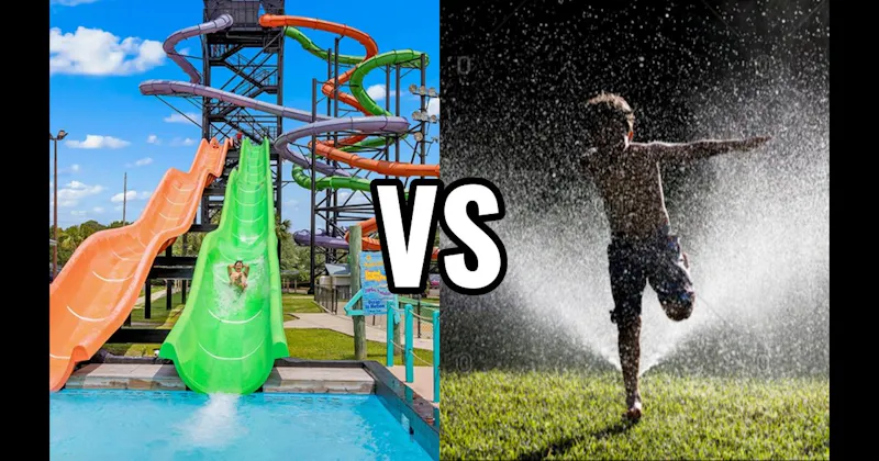 Run Through Sprinkler vs. Water Park