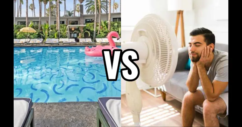 Sitting in Front of a Fan vs. Swimming Pool