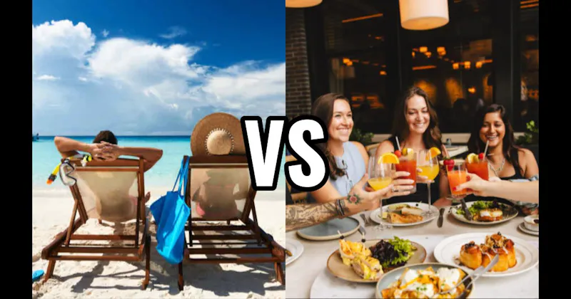 Beach Day vs. Brunch with Friends
