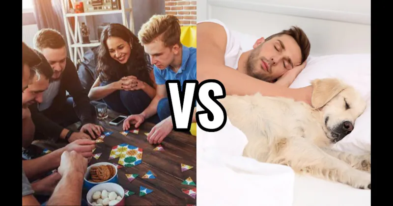 Game Night vs. Sleeping In