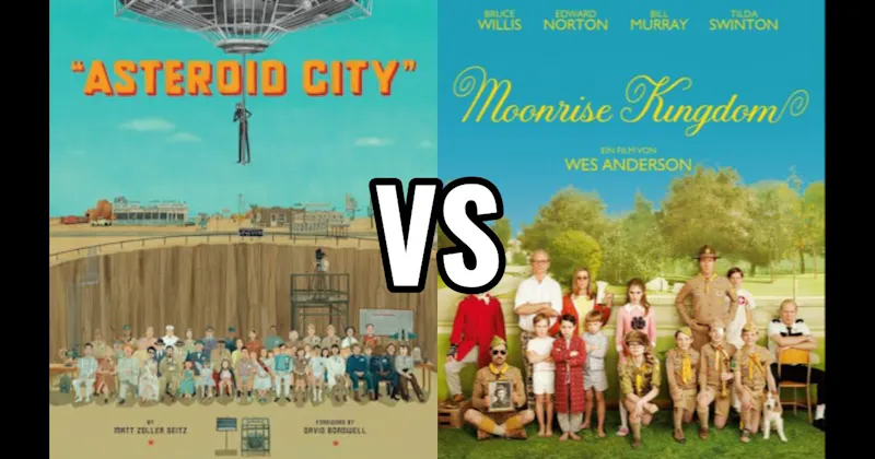 Asteroid City vs. Moonrise Kingdom