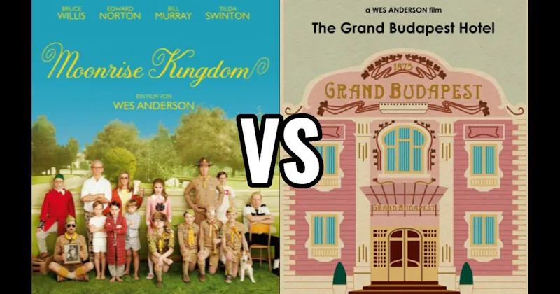 Moonrise Kingdom vs. The Grand Budapest Hotel