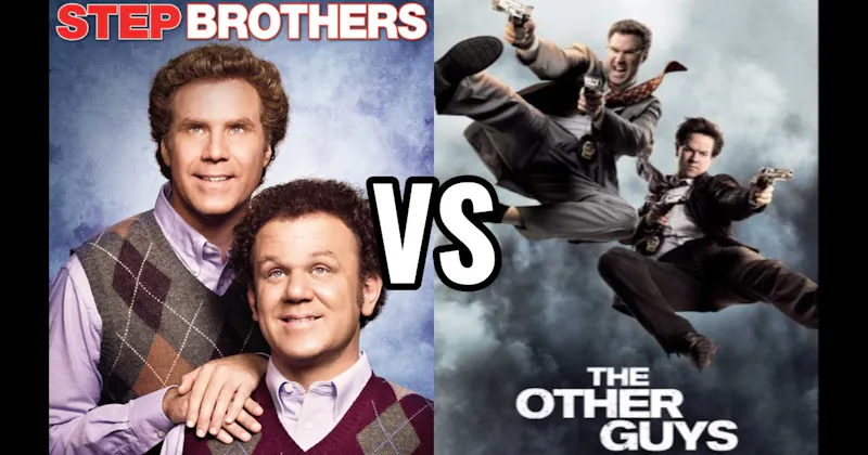 Step Brothers vs. The Other Guys