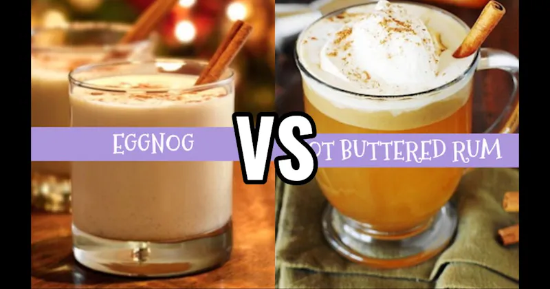 Eggnog vs. Hot Buttered Rum