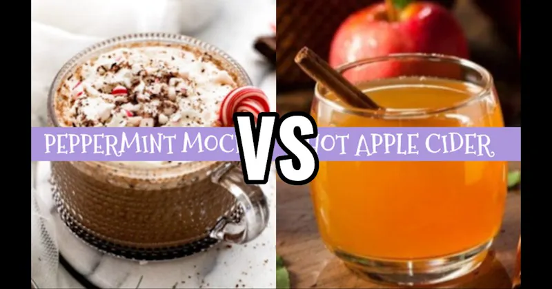 Hot Apple Cider vs. Peppermint Mocha