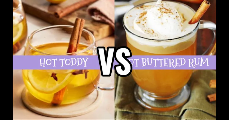 Hot Buttered Rum vs. Hot Toddy