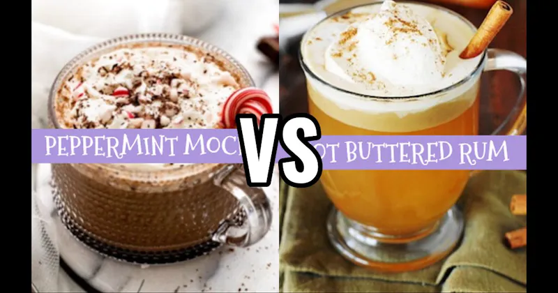 Hot Buttered Rum vs. Peppermint Mocha