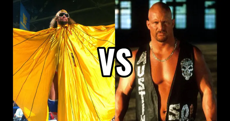 "Stone Cold" Steve Austin vs. Macho Man Randy Savage