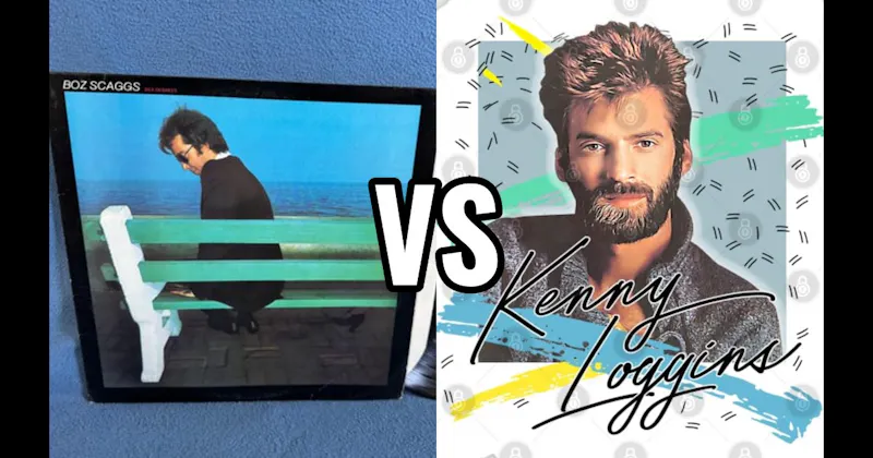 Boz Scaggs vs. Kenny Loggins