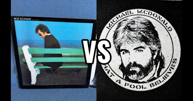 Boz Scaggs vs. Michael McDonald