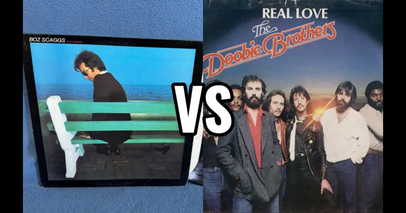 Boz Scaggs vs. The Doobie Brothers