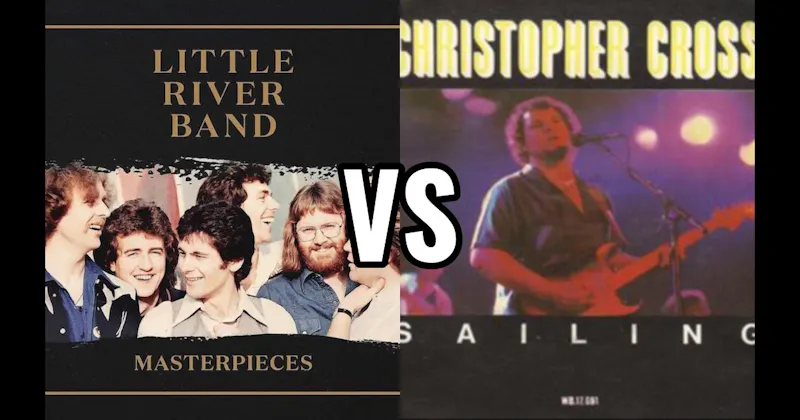 Christopher Cross vs. Little River Band