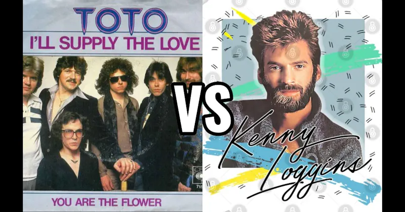 Kenny Loggins vs. Toto