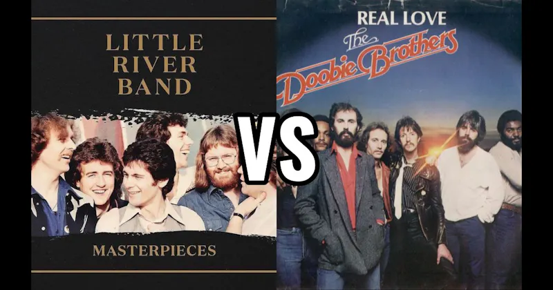 Little River Band vs. The Doobie Brothers