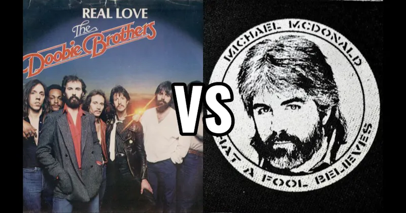 Michael McDonald vs. The Doobie Brothers